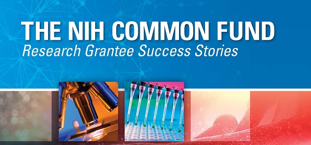 Cover of "The NIH Common Fund Research Grantee Success Stories"